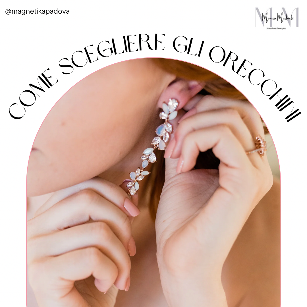 Come scegliere gli orecchini