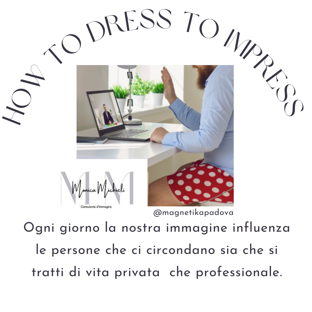 How to dress to impress